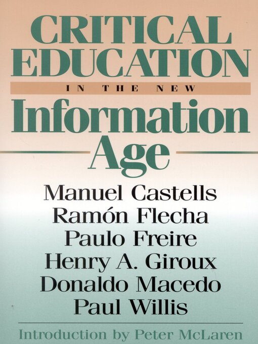 Title details for Critical Education in the New Information Age by Manuel Castells - Available